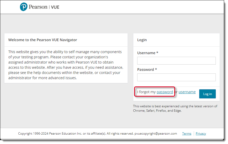 I forgot my password link on the Pearson VUE Navigator log in page.